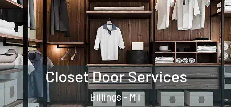 Closet Door Services Billings - MT