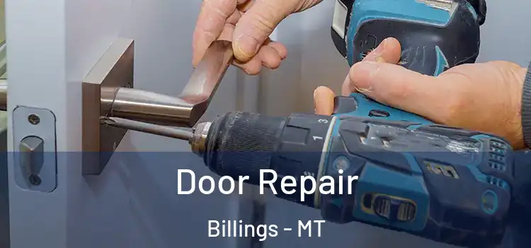 Door Repair Billings - MT