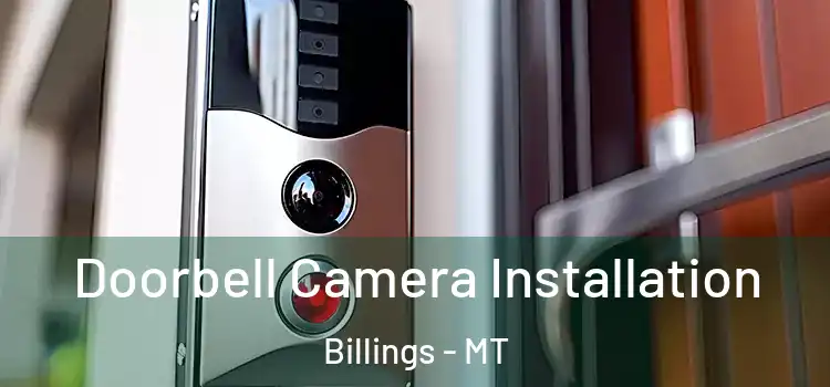  Doorbell Camera Installation Billings - MT