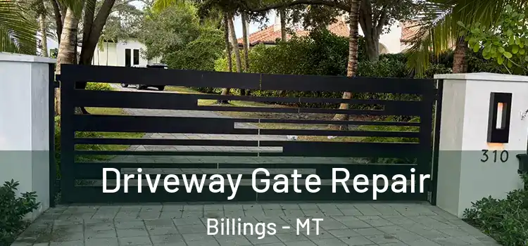  Driveway Gate Repair Billings - MT