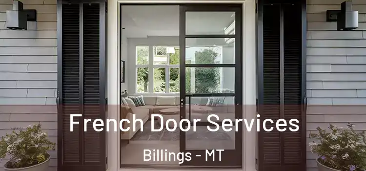  French Door Services Billings - MT