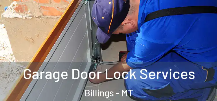 Garage Door Lock Services Billings - MT