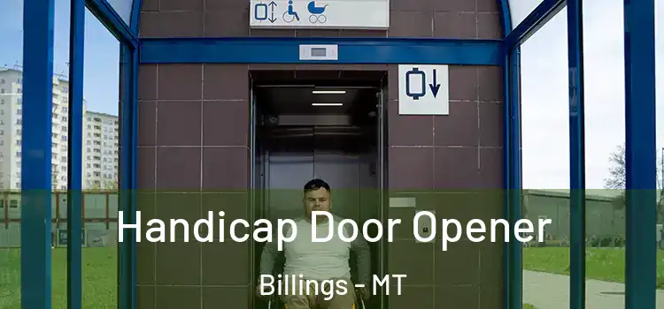  Handicap Door Opener Billings - MT