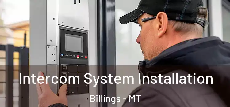Intercom System Installation Billings - MT