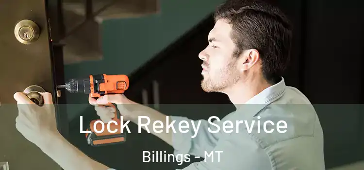  Lock Rekey Service Billings - MT
