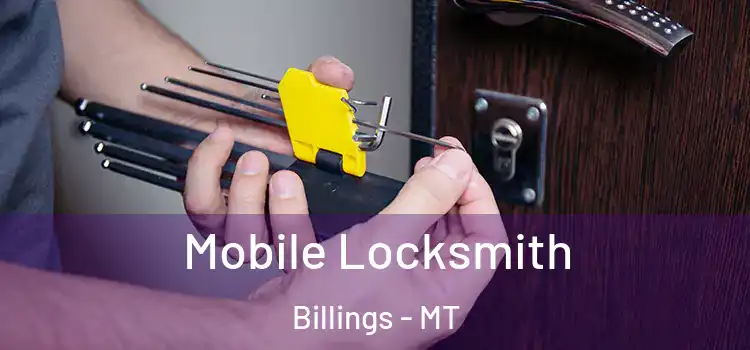Mobile Locksmith Billings - MT