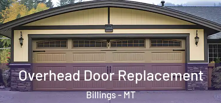  Overhead Door Replacement Billings - MT