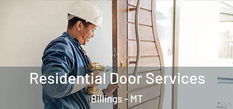  Residential Door Services Billings - MT