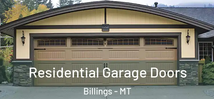  Residential Garage Doors Billings - MT