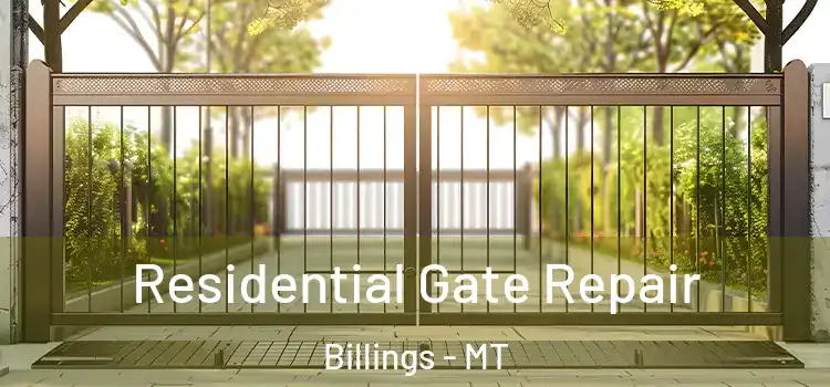  Residential Gate Repair Billings - MT