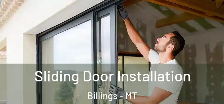  Sliding Door Installation Billings - MT
