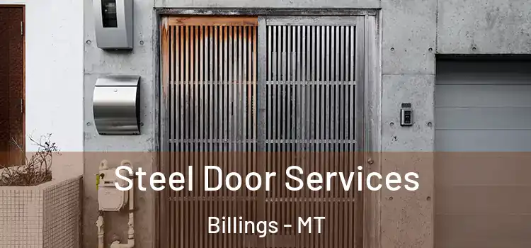  Steel Door Services Billings - MT