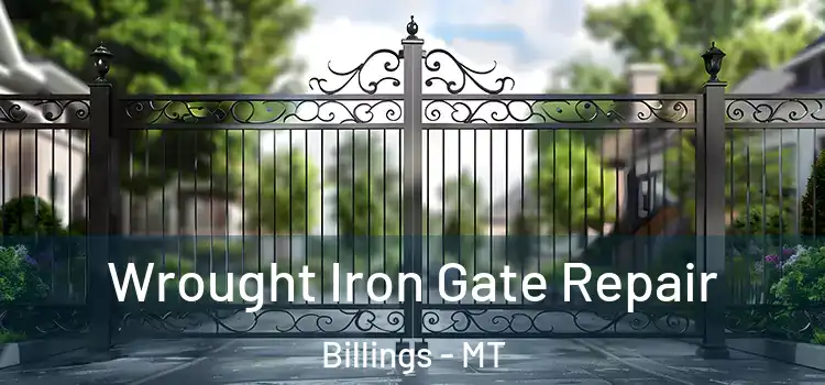 Wrought Iron Gate Repair Billings - MT
